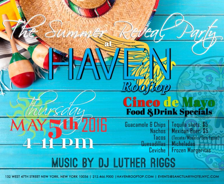 Cinco De Mayo Party At Haven Rooftop Rejoice Manhattan Digest