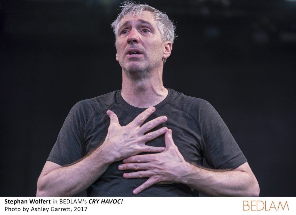 1_Stephan Wolfert in BEDLAM’s CRY HAVOC!, Photo by Ashley Garrett 2017